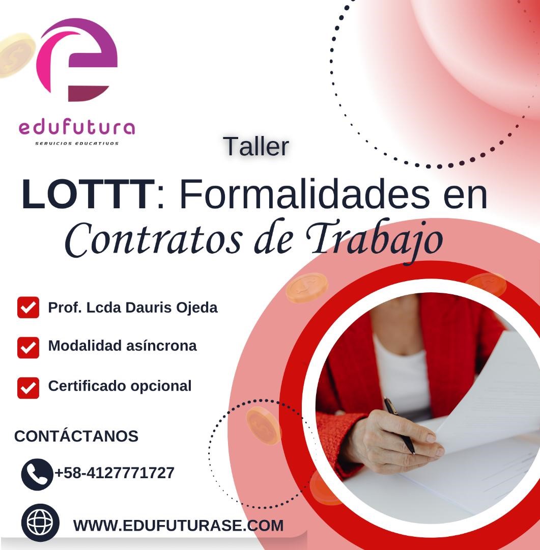 LOTTT Formalidades en Contratos de Trabajo