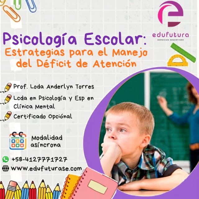 Psicología Escolar: Estrategias para el Manejo del Déficit de Atención