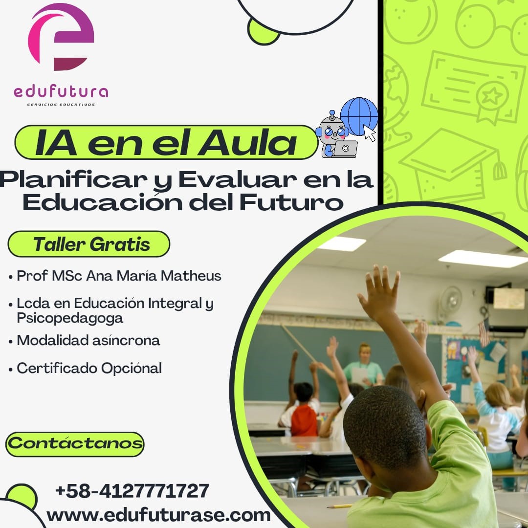 IA en el Aula: Planificar y Evaluar para la Educación del Futuro