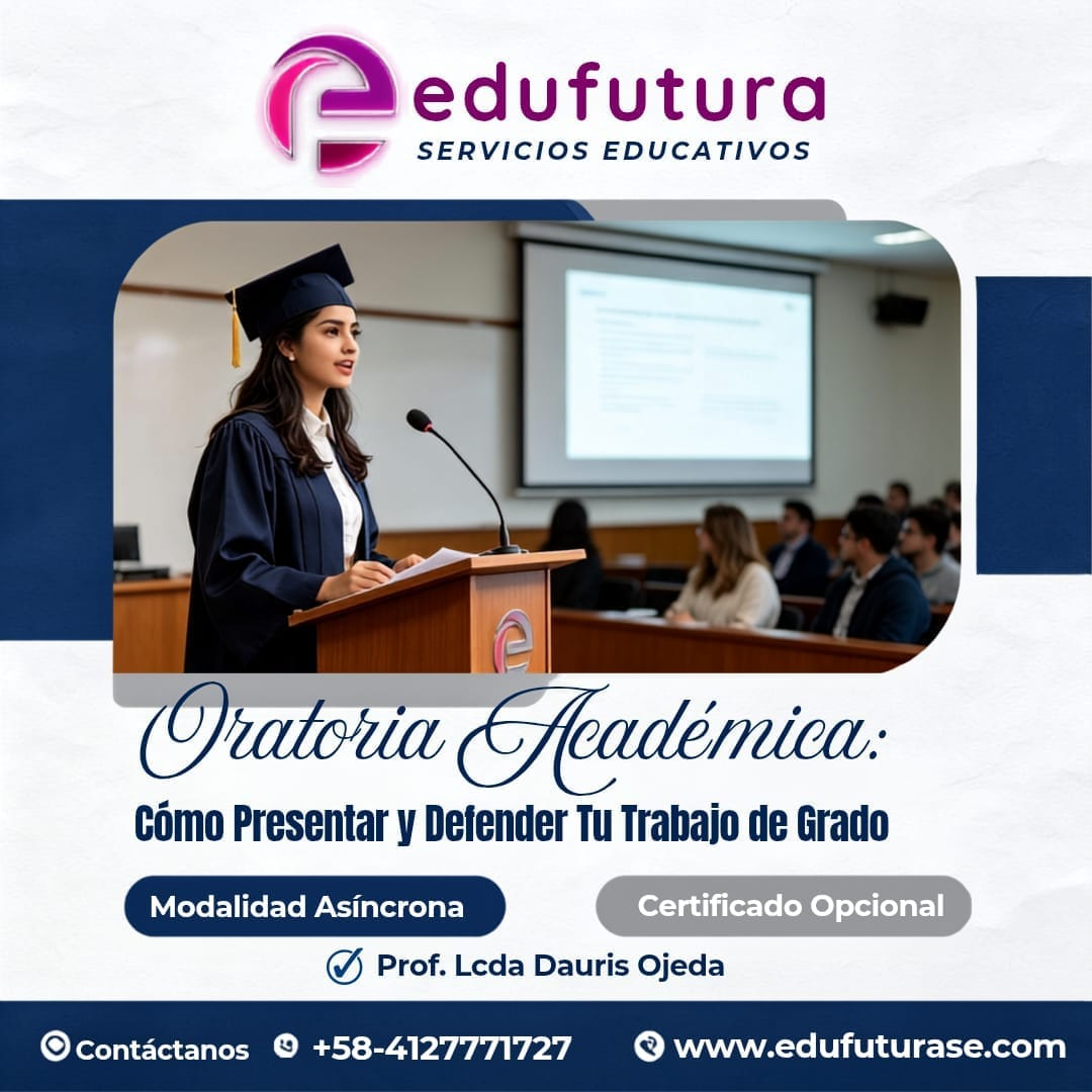 Oratoria Académica: Cómo Presentar y Defender Tu Trabajo de Grado