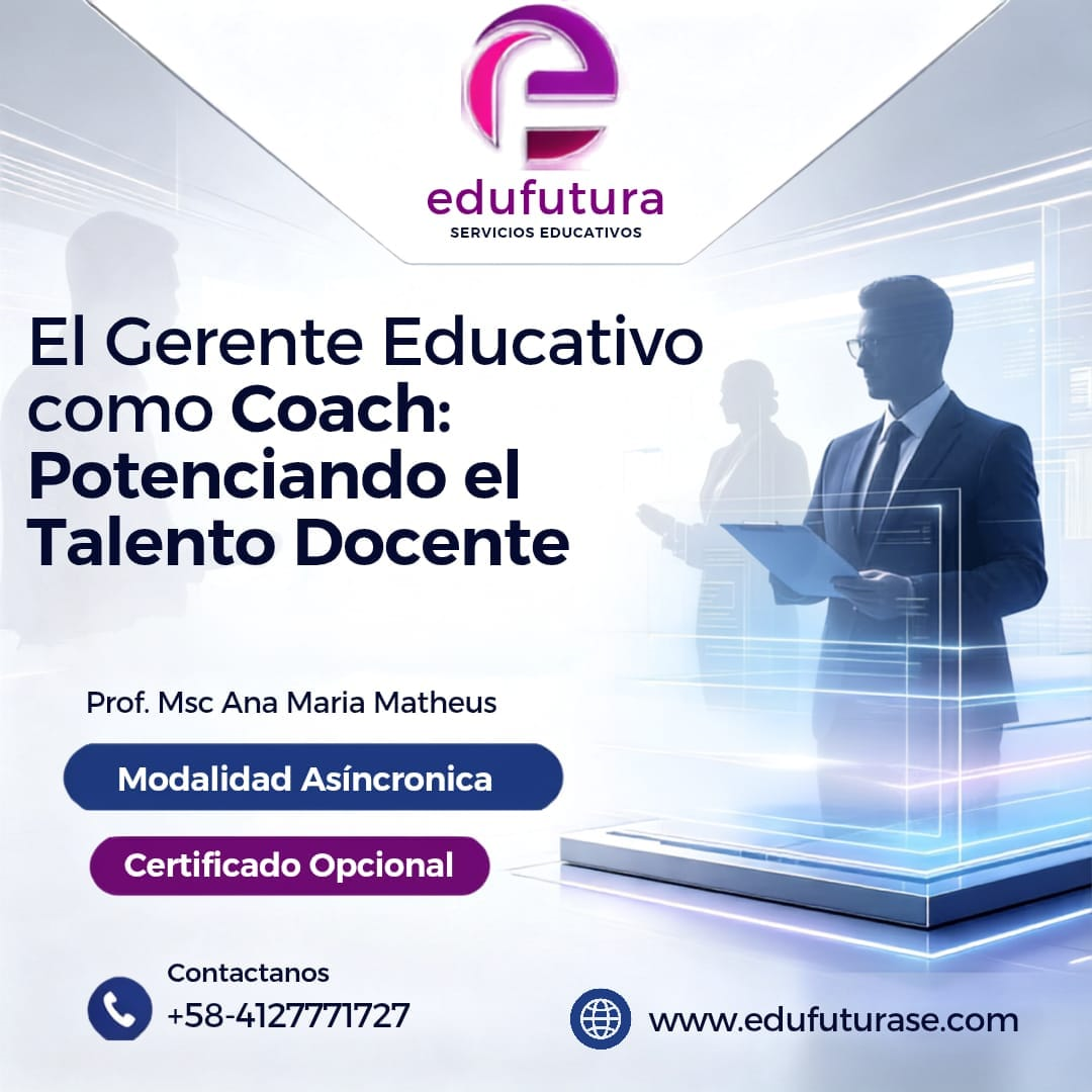 El Gerente Educativo como Coach: Potenciando el Talento Docente