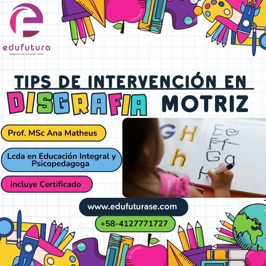 TIPS DE INTERVENCIÍ“N EN DISGRAFIA MOTRIZ