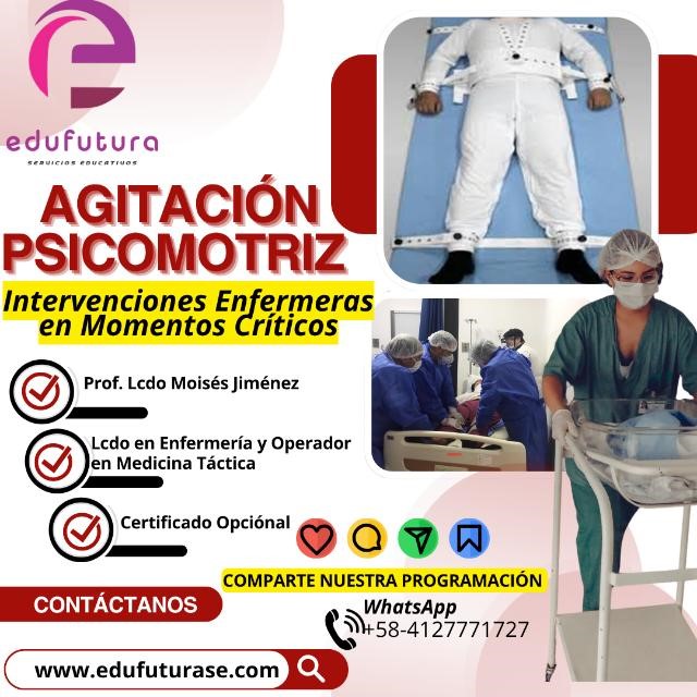 Agitación Psicomotriz: Intervención de Enfermería