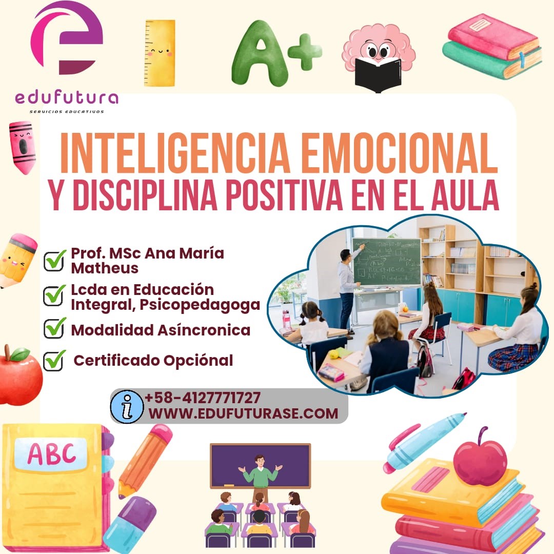 Inteligencia Emocional y Disciplina Positiva en el Aula